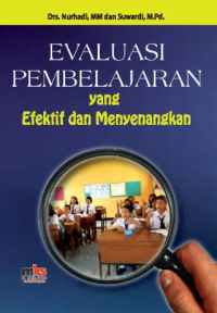 Image of Evaluasi Pembelajaran Yang Efektif dan Menyenangkan