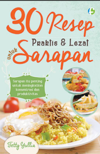 Image of 30 Resep Praktis dan Lezat Untuk Sarapan