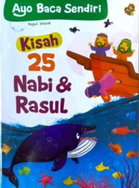 Image of Ayo Baca Sendiri Kisah 25 Nabi dan Rasul