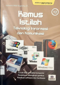 Image of Jendela Infotech Kamus Istilah Teknologi Informasi & Komunikasi