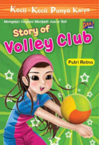 Image of Kecil- kecil punya Karya Story of Volley Club