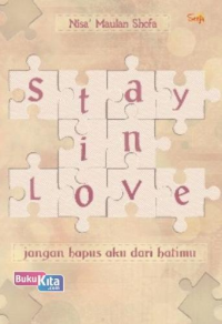 Image of Stay In Love: Jangan Hapus Aku dari Hatimu